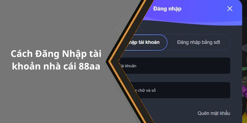 Cách Đăng Nhập tài khoản nhà cái 88aa