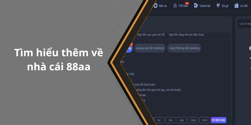 Tìm hiểu thêm về nhà cái 88aa